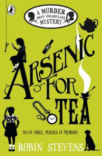 Image of Arsenic for Tea: A Murder Most Unladylike Mystery