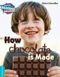 Cambridge Reading Adventures :How Chocolate Is Made Turquoise Band