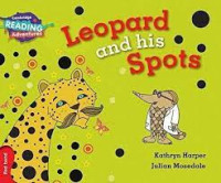 Cambridge Reading Adventures :Leopard And His Spots Red Band