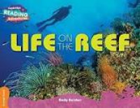 Cambridge Reading Adventures :Life On The Reef Orange Band