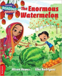 Cambridge Reading Adventures Red Band :the Enormous watermelon