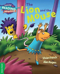 Cambridge Reading Adventures :The Lion And The Mouse Green Band