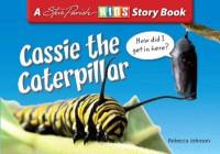 Cassie the Caterpillar