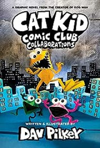 Cat kid comic club:collaborations