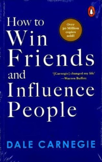 How to Win Friends and Influence People