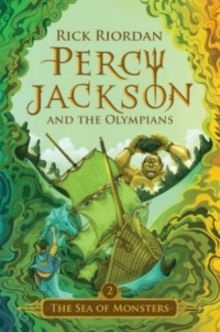 Percy Jackson #2: The Sea Of Monsters