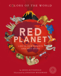 Image of Red Planet: Life in our Deserts and Hot Spots