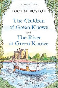 The Children of Green Knowe Collection (Faber Classics)