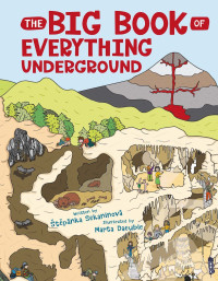 The Big Book of Everything Underground