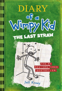 The Last Straw Diary of Wimpy Kid